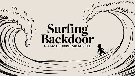 Surfing Backdoor: A Complete North Shore Guide