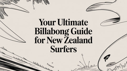 Your Ultimate Billabong Guide for New Zealand Surfers