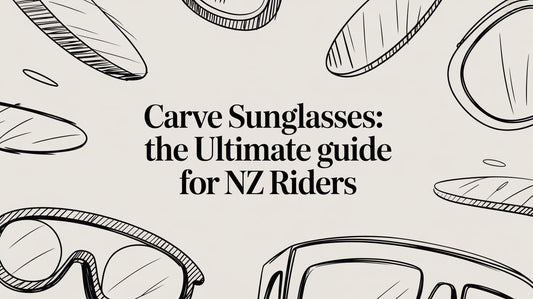 Carve Sunglasses: The Ultimate Guide for NZ Riders