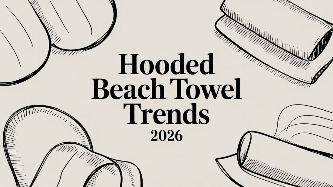Hooded Beach Towel Trends 2026