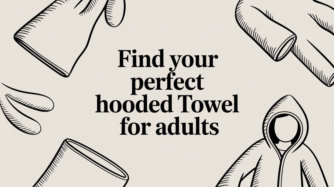 Find Your Perfect Hooded Towel for Adults