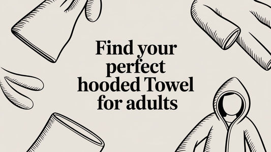 Find Your Perfect Hooded Towel for Adults