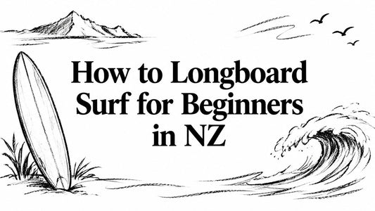 How to Longboard Surf for Beginners in NZ