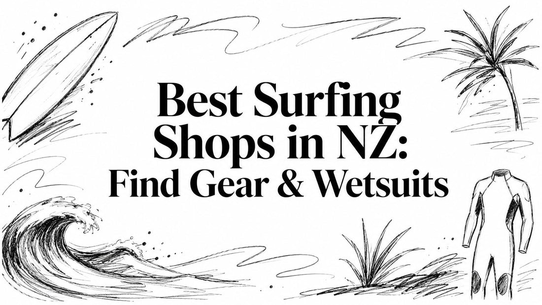 Best Surfing Shops in NZ: Find Gear & Wetsuits